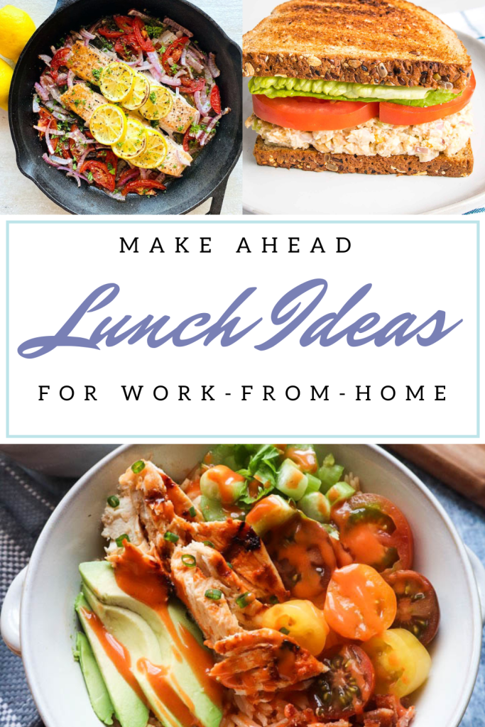 collage with work from home lunch ideas with text overlay make-ahead lunch ideas for work-from-home